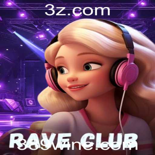 RaveClub: Uma Experiência Imersiva no Mundo dos Jogos com 389.win